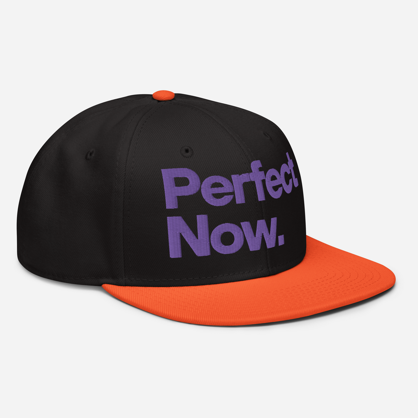 PERFECT NOW Snapback Hat